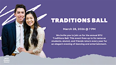 Traditions Ball 2026 | Gordon B. Hinckley Alumni and Visitors Center