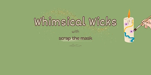 Whimsical Wicks | One Strawberry Lane