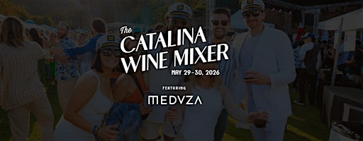 Catalina Wine Mixer 2026 | Descanso Beach Club