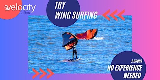 Fin & Foil Wing Taster(1 Hours) @ Cheddar Watersports | Bristol Corinthian Yacht Club
