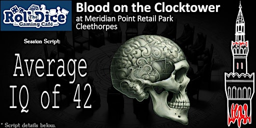 Blood On The Clocktower @ Roll The Dice Cafe Cleethorpes | Roll the Dice Cafe