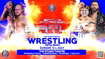 Wrestling Spectacular Petersfield Sunday 5th July 2026 | The Petersfield School