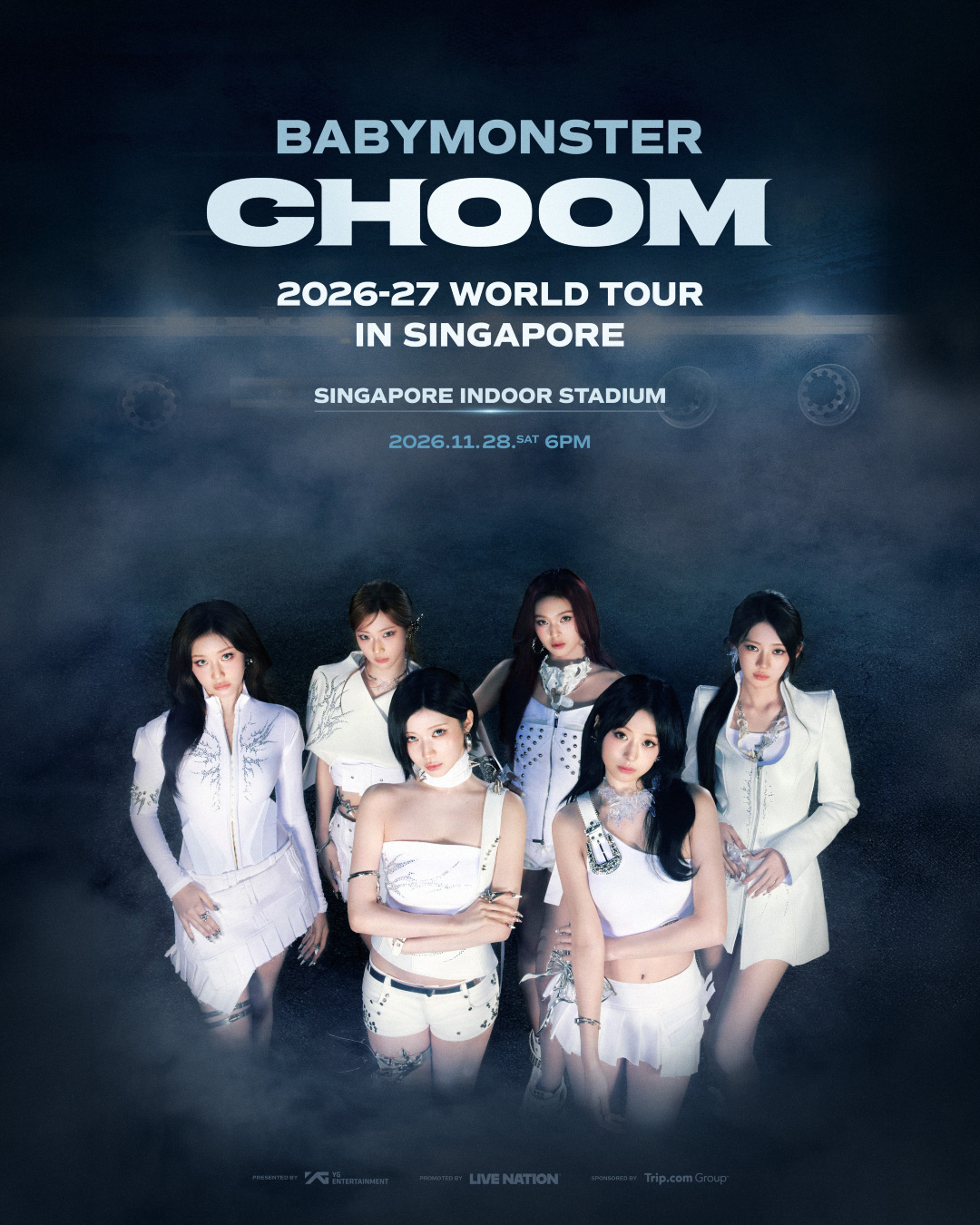 2026-27 BABYMONSTER 新加坡演唱會《CHOOM》 | 2026-27 BABYMONSTER WORLD TOUR [춤 (CHOOM)] | 新加坡室內體育館