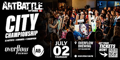Art Battle Ottawa City Championship! - July 2 | Overflow Brewing Company