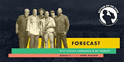 Rhythm on the River: FORECAST | Howe Meadow