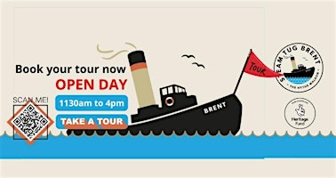 Steam Tug Brent - Open Day Guided Tours - various dates - book early | Steam Tug Brent Ltd