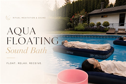 Floating Aqua Soundbath (South Surrey) *Additional Date* | South Surrey