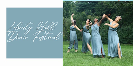 Liberty Hall Dance Festival (Union) | Liberty Hall Museum