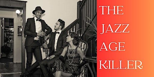 The Jazz Age Killer | Chestnut Center for the Arts