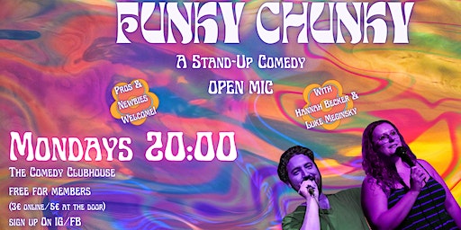 Funky Chunky Open Mic • Stand-Up Comedy in English • Monday | The Comedy Clubhouse