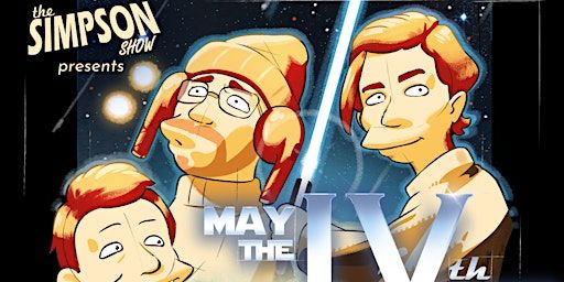 The Simpson Show, May the 4th Edition | Goat Gallery
