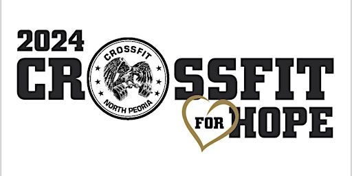 CrossFit For Hope 2024 | CrossFit North Peoria