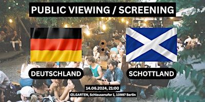 Public Viewing/Screening: Deutschland vs. Schottland | ŒLGARTEN