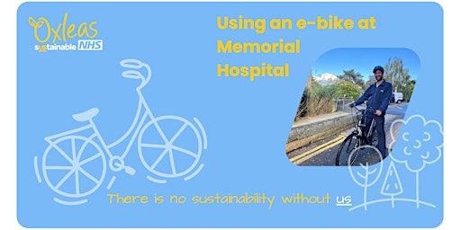 Oxleas using an e-bike training | Memorial Hospital