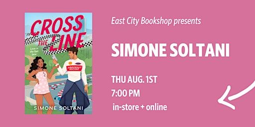 Hybrid Event: Simone Soltani, Cross the Line: 2024 Schedule | East City Bookshop