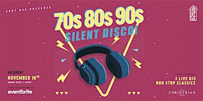 70s 80s 90s SILENT DISCO! | The Corinthian Club