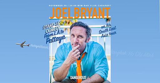 JOEL BRYANT - 1 Night in Pattaya - Stand-up Comedy | M2M Jomtien Complex