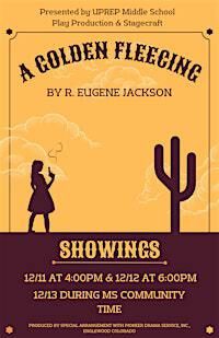 A Golden Fleecing: or The Undermining of Sarah Sweetflowers | UPrep Founder's Hall
