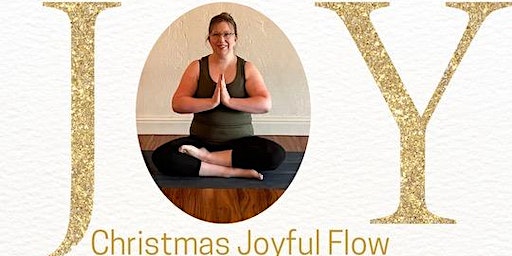 JOY, Christmas Joyful Flow | Elevate Community Yoga, West Roseburg Avenue, Modesto, CA, USA