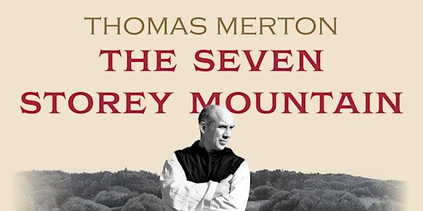 Book Study: The Seven Storey Mountain | St. Vincent de Paul Catholic Church