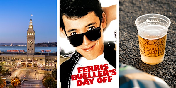 Ferry Flicks at Fort Point - "Ferris Bueller's Day Off" | Fort Point Ferry Building