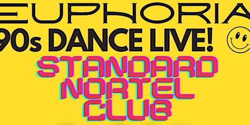 EUPHORIA 90S DANCE LIVE!! | Nortel Social Club