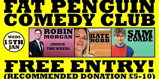 Fat Penguin Comedy Club Presents: ROBIN MORGAN (Mock the Week) | The Patrick Kavanagh