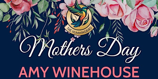 Mother's Day Special - Amy Winehouse performed by Darcie Edwards | The Hummingbird