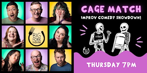 Cage Match: Improvised Comedy Showdown | Big Fork Theatre