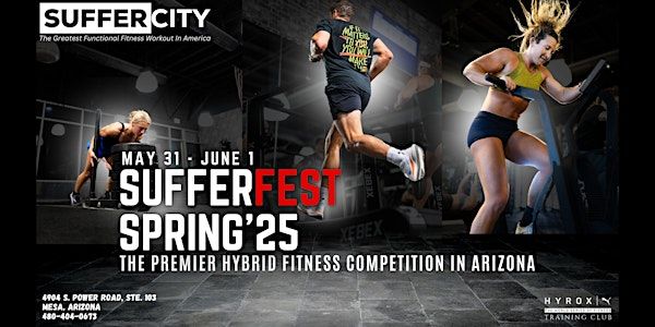 SufferFest'25 - Spring Event | 4904 S Power Rd