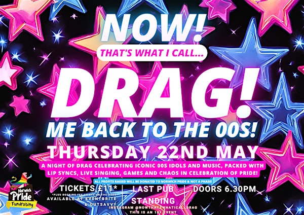 NOW! That's What I Call...DRAG! Me Back To The 00s! Norwich! | Last Pub Standing