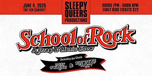School of Rock: A Drag & Music Show | Fox Cabaret