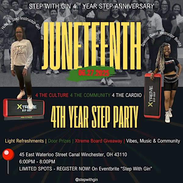 Gin’s 4 Year Xtreme StepAversary | 45 E Waterloo St