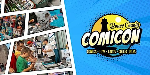 Bruce County Comicon | 26 Albert St S