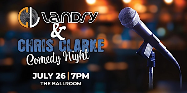 Landry and Chris Clarke Comedy Night | Eureka Casino Resort