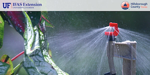 Microirrigation Workshop on Zoom | Hillsborough County Extension Service