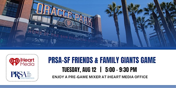 PRSA-SF Friends & Family Giants Game | Oracle Park