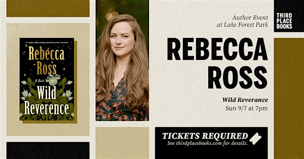 Rebecca Ross presents 'Wild Reverence: A Novel' | Third Place Books
