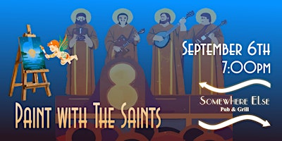 Paint with the Saints | Somewhere Else Pub & Grill