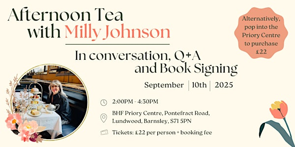 Afternoon Tea with Milly Johnson | BHF Priory Centre @ Priory Campus