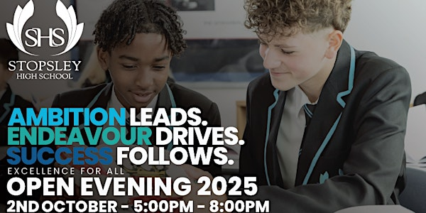 Stopsley High School Open Evening 2025 | Stopsley High School