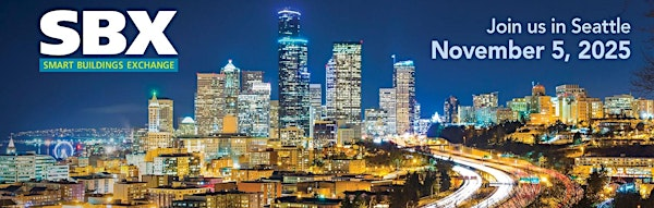 Smart Buildings Exchange (SBX) Fall Conference | Bell Harbor International Conference Center