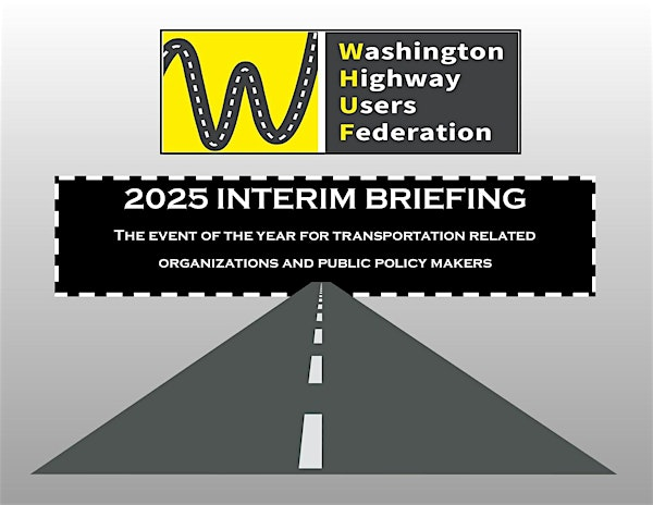 2025  WHUF Interim Briefing | Greater Tacoma Convention Center