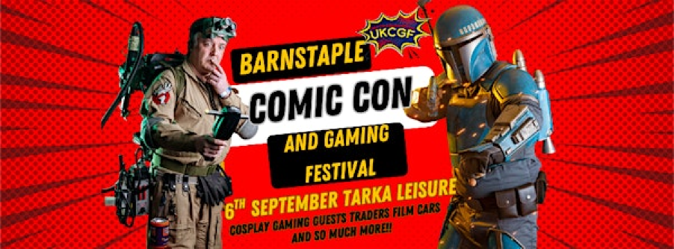 Barnstaple  Comic Con Autumn | Tarka Leisure Centre