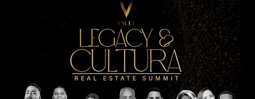Legacy and Cultura Real Estate Summit 2026 | The Vault Function Hall