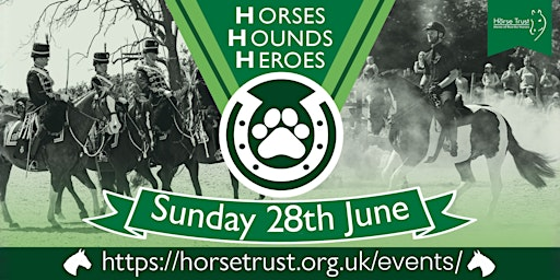 Horses, Hounds and Heroes 2026 - Early Bird | The Horse Trust