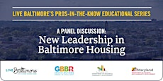 Pros in the Know: New Leadership in Baltimore Housing | Baltimore Unity Hall