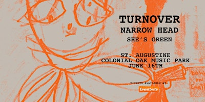 TURNOVER - ST AUGUSTINE | Colonial Oak Music Park