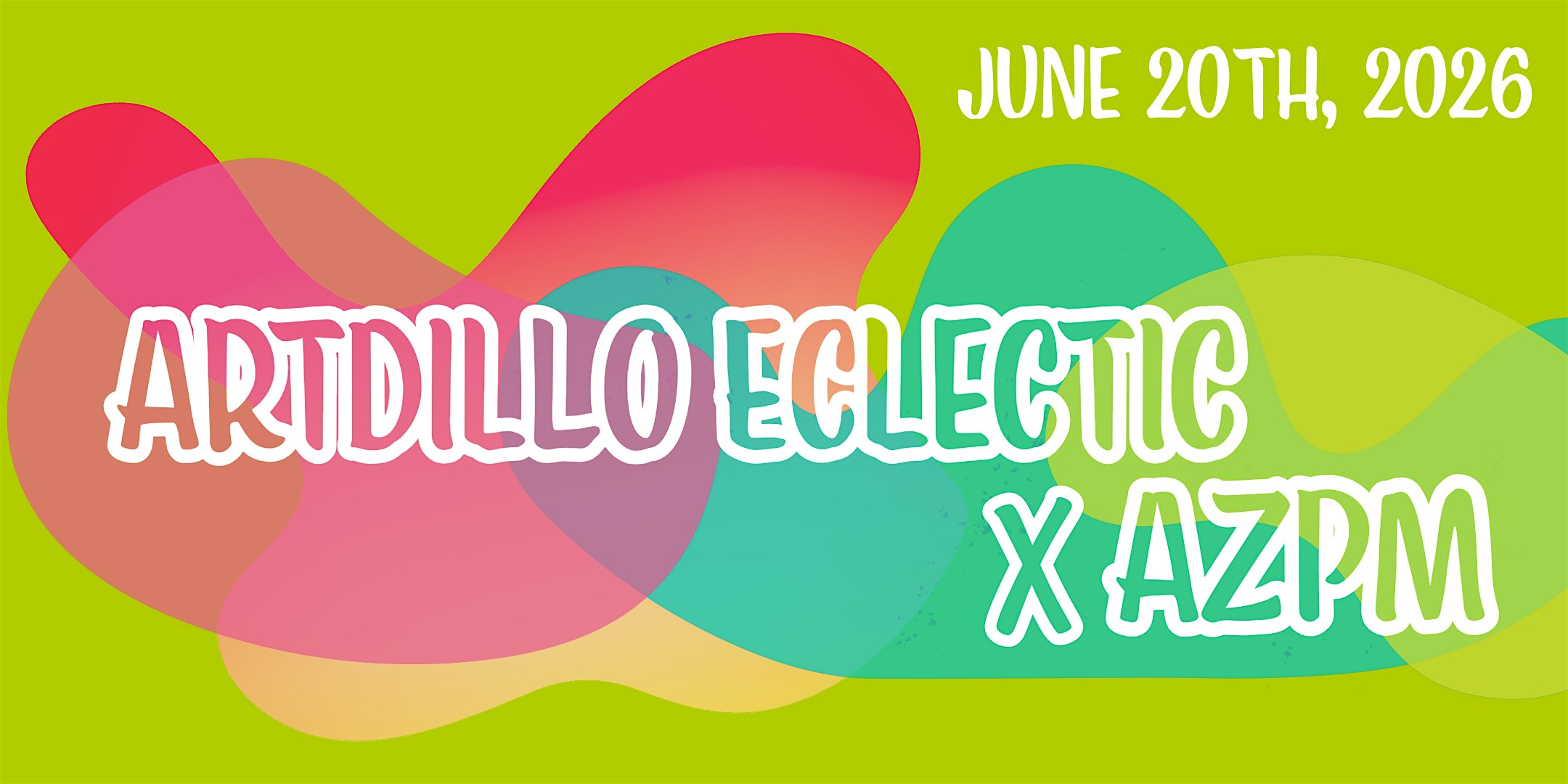 AZPM x ArtDillo - A Content Creation Event and Shopping Experience | Artdillo Eclectic