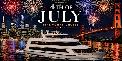 4th of July Fireworks Cruise San Francisco on the SF Spirit Yacht | San Francisco Spirit
